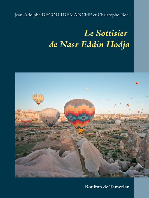Title details for Le Sottisier de Nasr Eddin Hodja by Jean-Adolphe Decourdemanche - Available